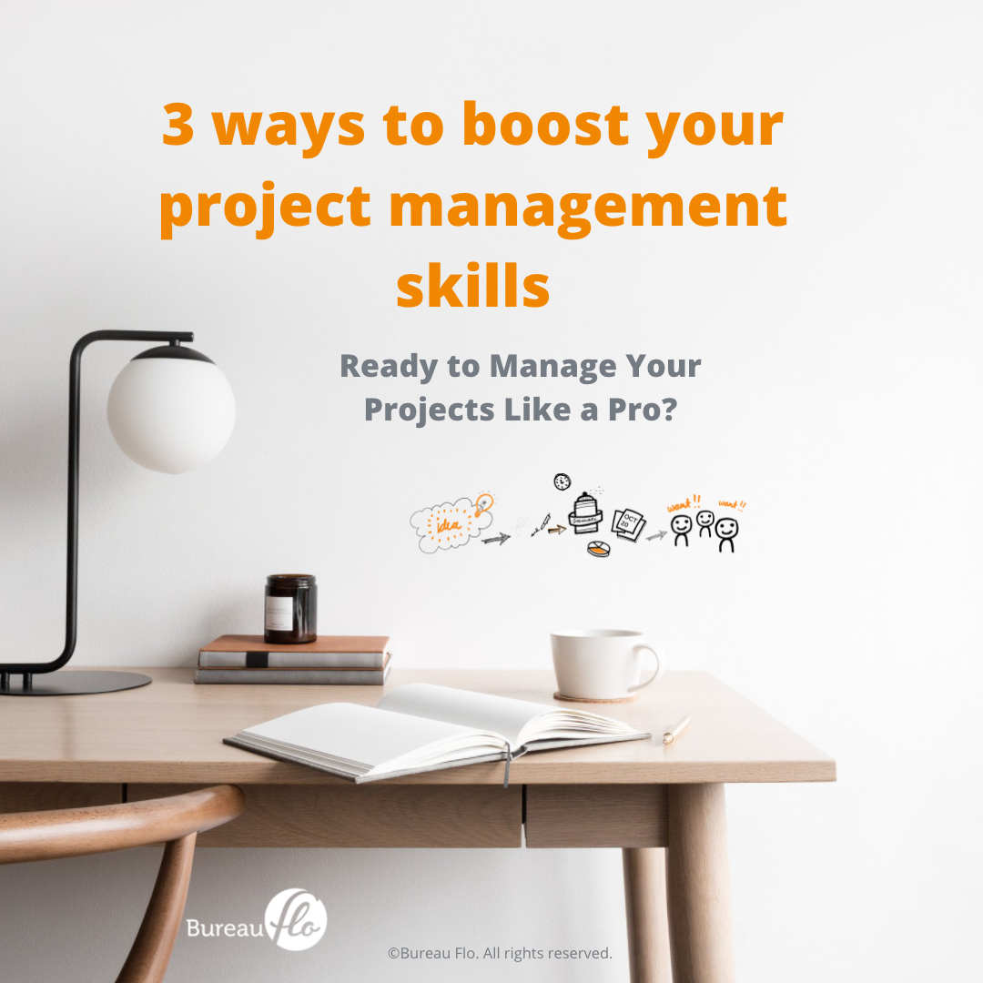 3 ways to boost your project management skills