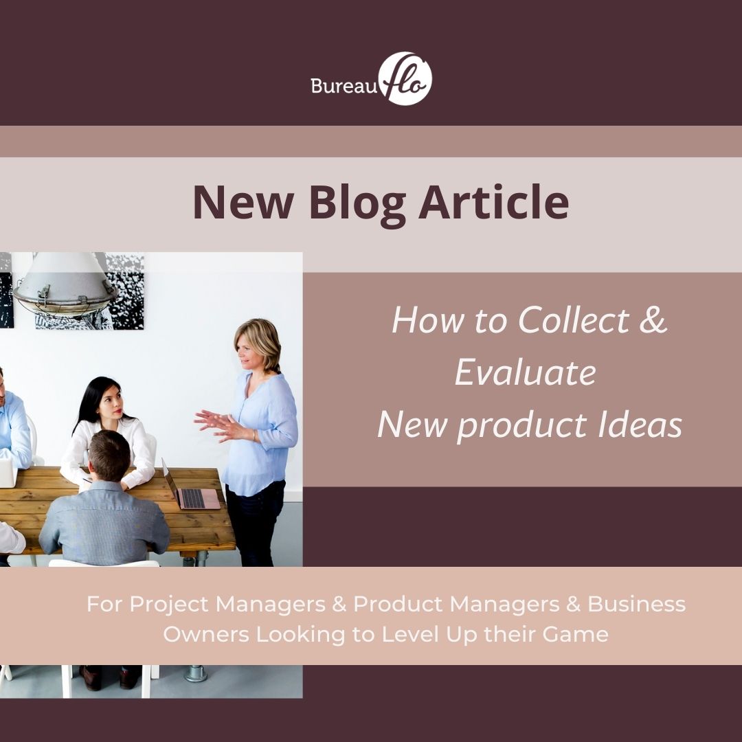 How to Collect & Evaluate New product Ideas
