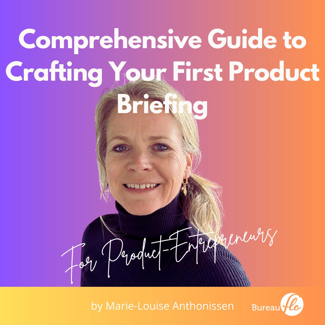 Comprehensive Guide to Crafting Your First Product Briefing